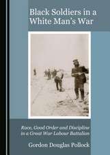 Black Soldiers in a White Man's War