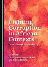 Fighting Corruption in African Contexts