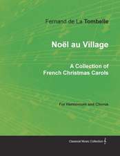 Noël au Village - A Collection of French Christmas Carols for Harmonium and Chorus