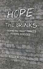 Hope on the Brinks