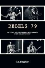 Brillman, M: Rebels 79