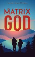 Markov, S: The Matrix and God