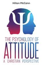 McCann, H: The Psychology of Attitude