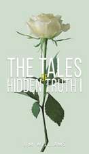 Williams, J: The Tales of Hidden Truth I