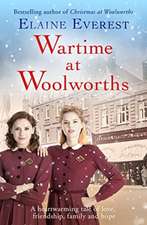 EVEREST ELAINE: WARTIME AT WOOLWORTHS