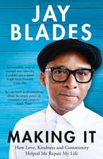 Blades, J: Making It