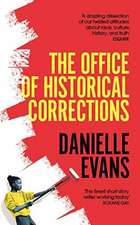 EVANS DANIELLE: THE OFFICE OF HISTORICAL CORRECTION