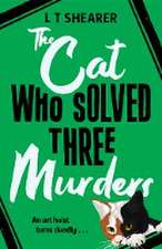 The Cat Who Solved Three Murders