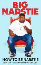 How to Be Narstie