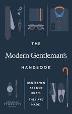 The Modern Gentleman's Handbook