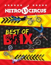 Nitro Circus: Best of BMX