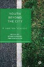 Youth Beyond the City – Thinking from the Margins