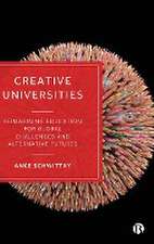 Creative Universities – Reimagining Education for Global Challenges and Alternative Futures