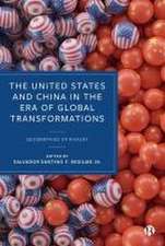 The United States and China in the Era of Global Transformations – Geographies of Rivalry