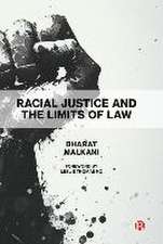 Racial Justice and the Limits of Law