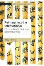 Historicizing Chinese International Relations – Reimagining the International