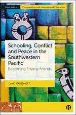 Schooling, Conflict and Peace in the Southwestern Pacific – Becoming Enemy–Friends