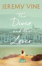 Vine, J: The Diver and The Lover