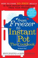 Weinstein, B: From Freezer to Instant Pot