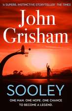 Grisham, J: Sooley