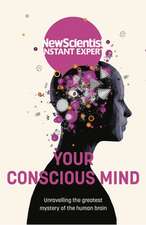 Your Conscious Mind