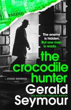 Crocodile Hunter: The spellbinding new thriller from the master of the genre