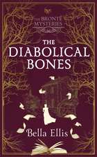 The Diabolical Bones: A gripping gothic mystery set in Victorian Yorkshire