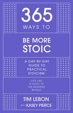 365 Ways to Be More Stoic