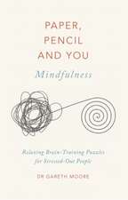 Paper, Pencil & You: Mindfulness