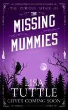 The Missing Mummies