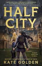 Half City: Harker Academy Book 1: Your Next Book Obsession By The Author Of A Dawn Of Onyx!