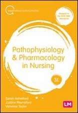 Pathophysiology and Pharmacology in Nursing