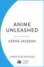 Anime Unleashed