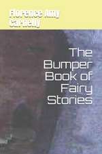 The Bumper Book of Fairy Stories