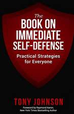 The Book on Immediate Self Defense