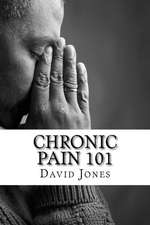 Chronic Pain 101