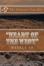 Heart of the West Weekly #5