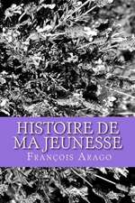 Histoire de Ma Jeunesse