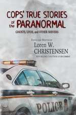 Cops' True Stories of the Paranormal