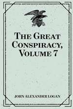 The Great Conspiracy, Volume 7