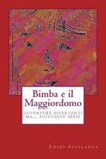 Bimba E Il Maggiordomo