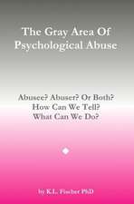 The Gray Area of Psychological Abuse