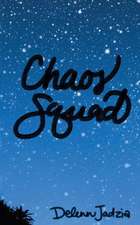 Chaos Squad