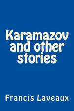 Karamazov and Other Stories