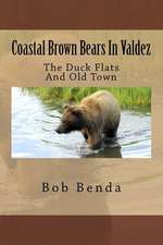 Coastal Brown Bears in Valdez