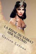 La Reine Du Sabbat (1er Volume)