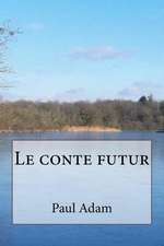 Le Conte Futur