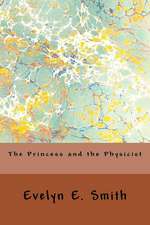 The Princess and the Physicist