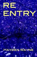 Re Entry