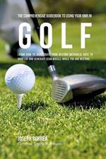 The Comprehensive Guidebook to Using Your Rmr in Golf